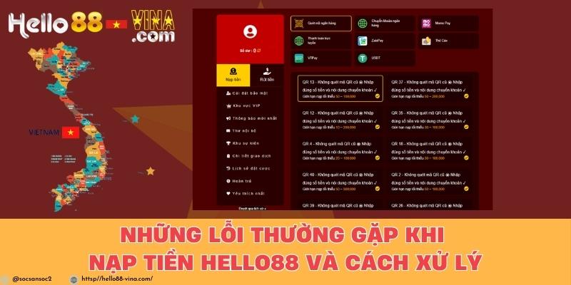 Những Lỗi Thường Gặp Khi Nạp Tiền Hello88 Và Cách Xử Lý