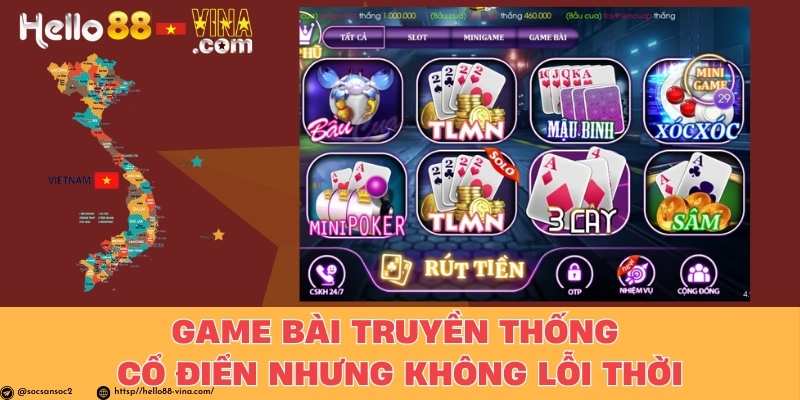 Game Bài Truyền Thống – Cổ Điển Nhưng Không Lỗi Thời