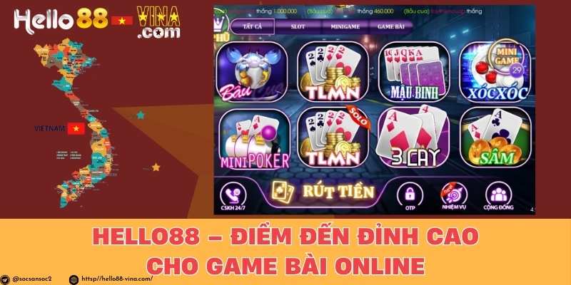 Hello88 – Điểm Đến Đỉnh Cao Cho Game Bài Online