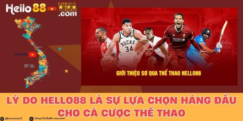 Lý Do Hello88 Là Sự Lựa Chọn Hàng Đầu Cho Cá Cược Thể Thao