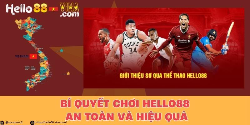 Bí Quyết Chơi Hello88 An Toàn Và Hiệu Quả